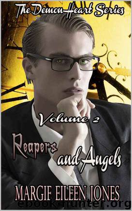 Reapers and Angels by Margie Eileen Jones