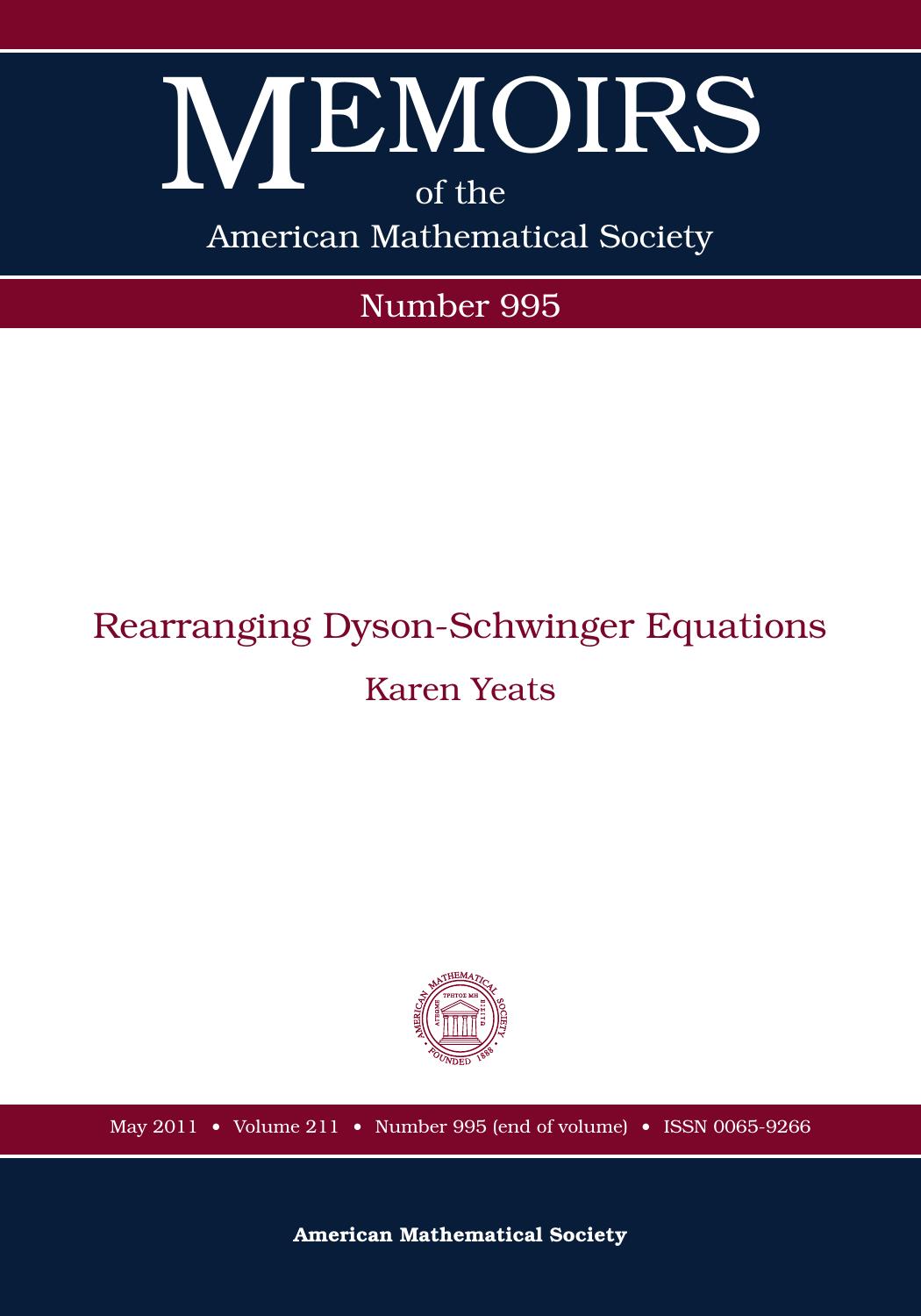 Rearranging Dyson-Schwinger Equations (Memoirs of the American Mathematical Society) by Karen Yeats