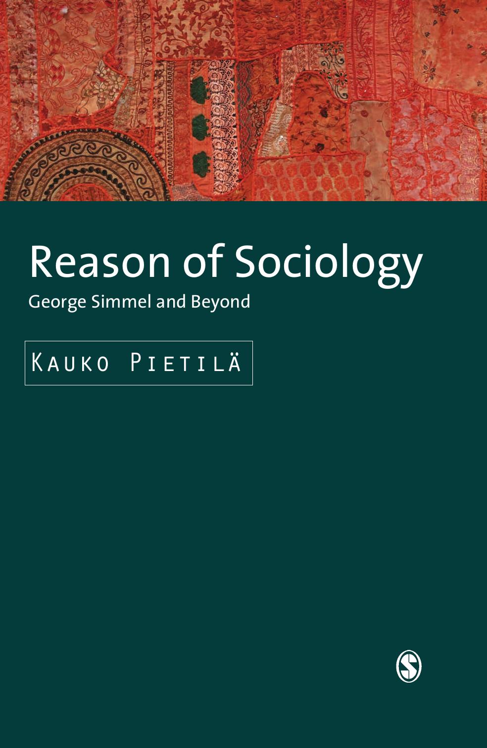 Reason of Sociology: George Simmel and Beyond by Kauko Pietilä