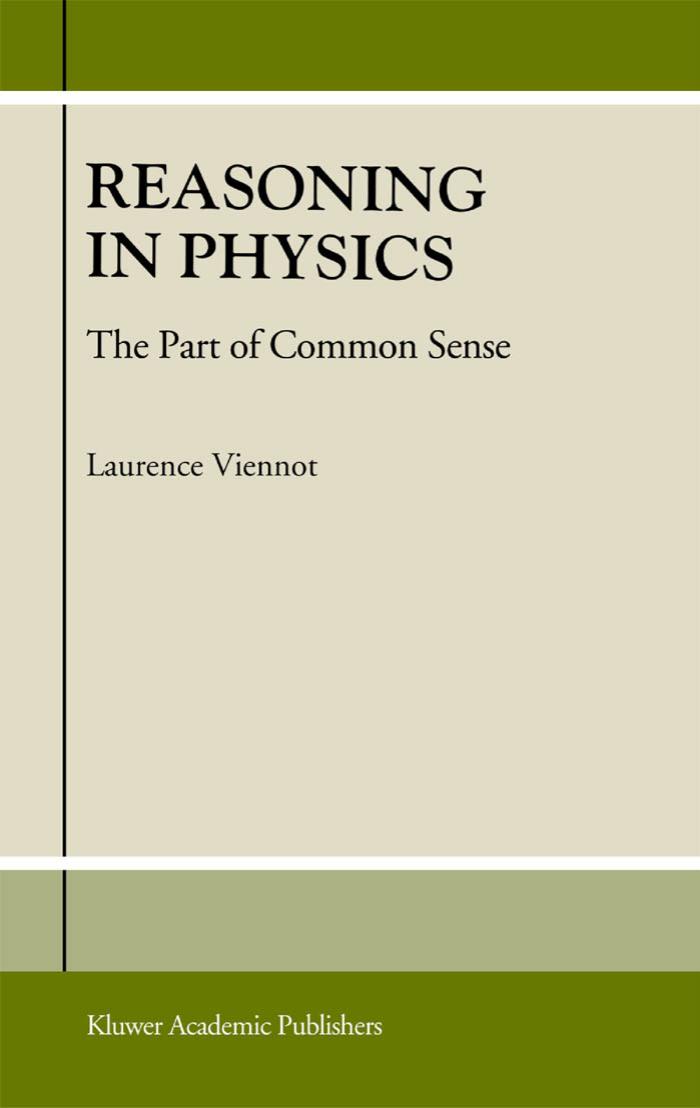Reasoning in Physics by The Part of Common Sense