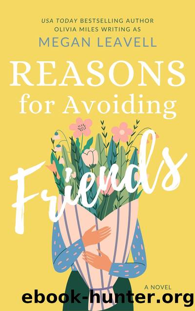 Reasons for Avoiding Friends by Megan Leavell