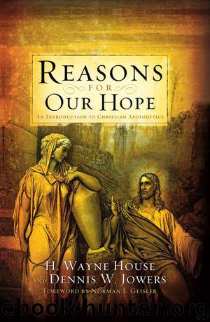 Reasons for Our Hope by House H. Wayne & Jowers Dennis W