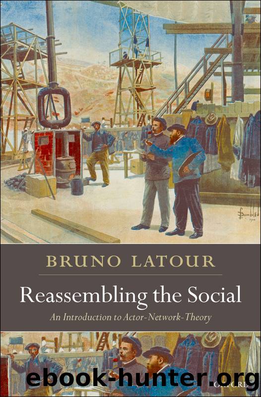 Reassembling the Social by Latour Bruno;