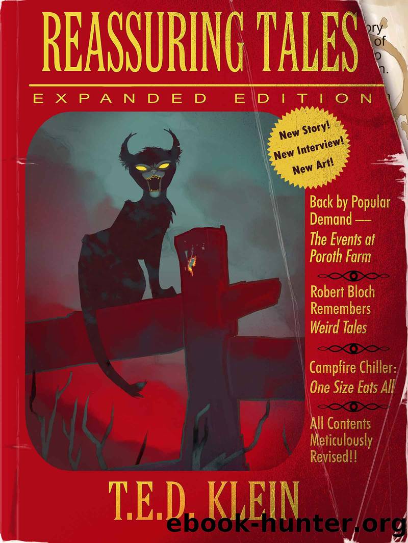 Reassuring Tales (Expanded Edition) by T.E.D. Klein