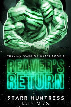 Reaver's Return (Thaxian Warrior Mates Book 7) by Elin Wyn & Starr Huntress