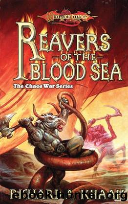 Reavers of the Blood Sea (The Chaos War Series) by Richard Knaak