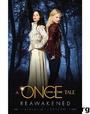 Reawakened: A Once Upon a Time Tale by Odette Beane