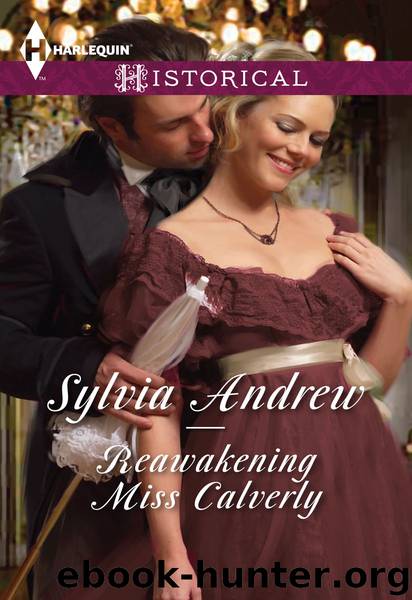 Reawakening Miss Calverley by Sylvia Andrew