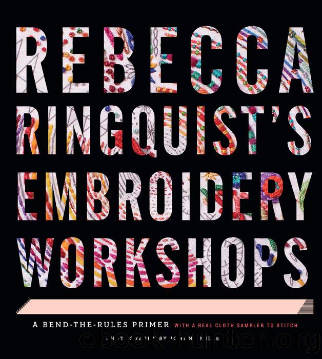 Rebecca Ringquist's Embroidery Workshops by Rebecca Ringquist