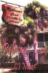 Rebecca's Cove by L. J. Maas