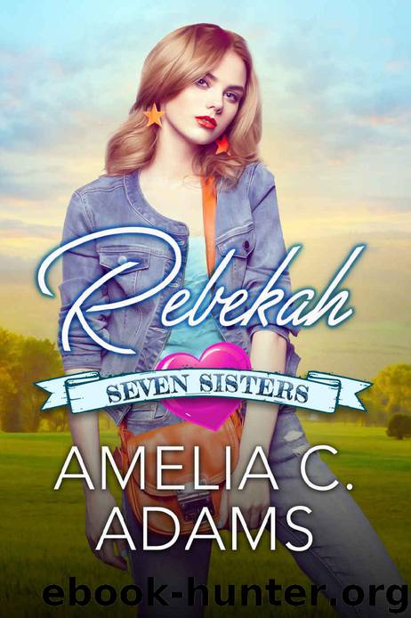 Rebekah (Seven Sisters Book 4) by Amelia C. Adams & Kirsten Osbourne