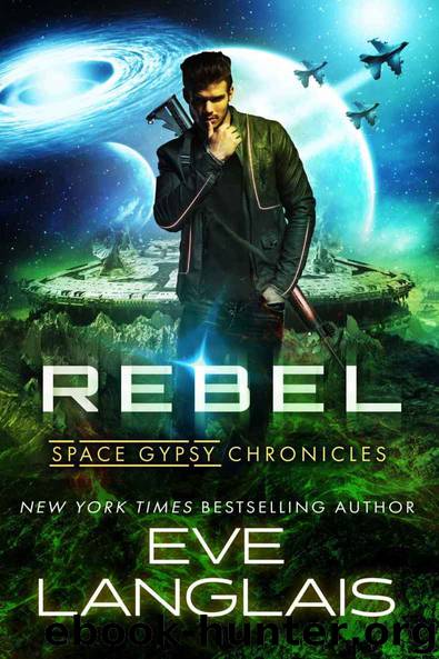 Rebel (Space Gypsy Chronicles Book 3) by Eve Langlais