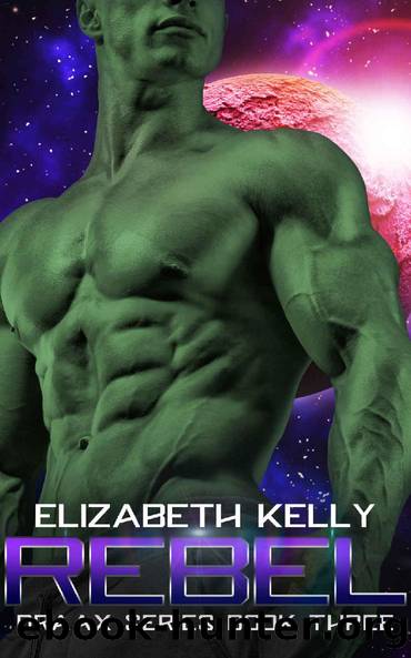 Rebel (The Draax Series Book 3) by Elizabeth Kelly