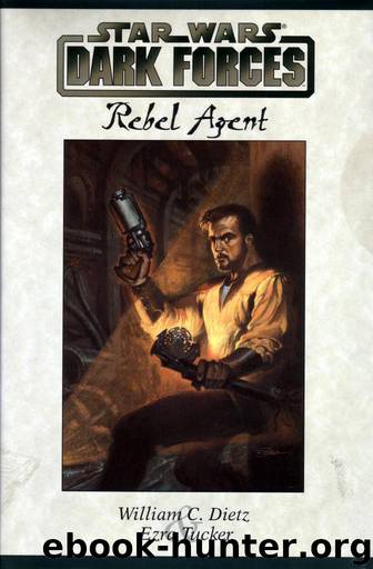 Rebel Agent (Dark Forces, 2) by William C. Dietz