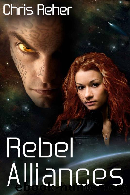 Rebel Alliances (Targon Tales Book 3) by Chris Reher