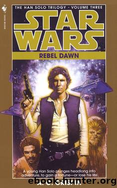 Rebel Dawn by A.C Crispin