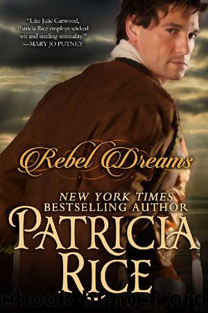 Rebel Dreams by Patricia Rice
