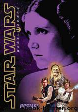 Rebel Force 02: Hostage by Alex Wheeler