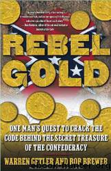 Rebel Gold by Warren Getler Bob Brewer