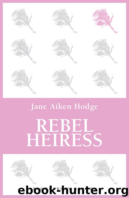 Rebel Heiress by Jane Aiken Hodge