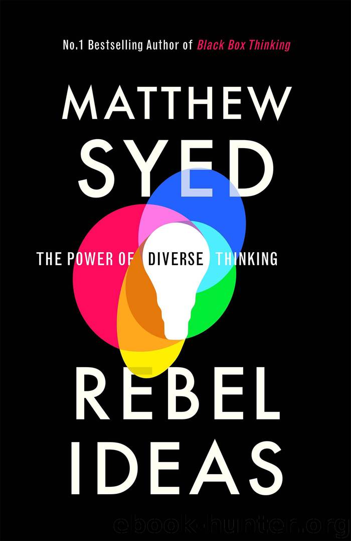 Rebel Ideas: The Power of Diverse Thinking by Matthew Syed