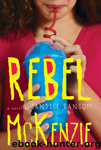 Rebel McKenzie by Candice Ransom