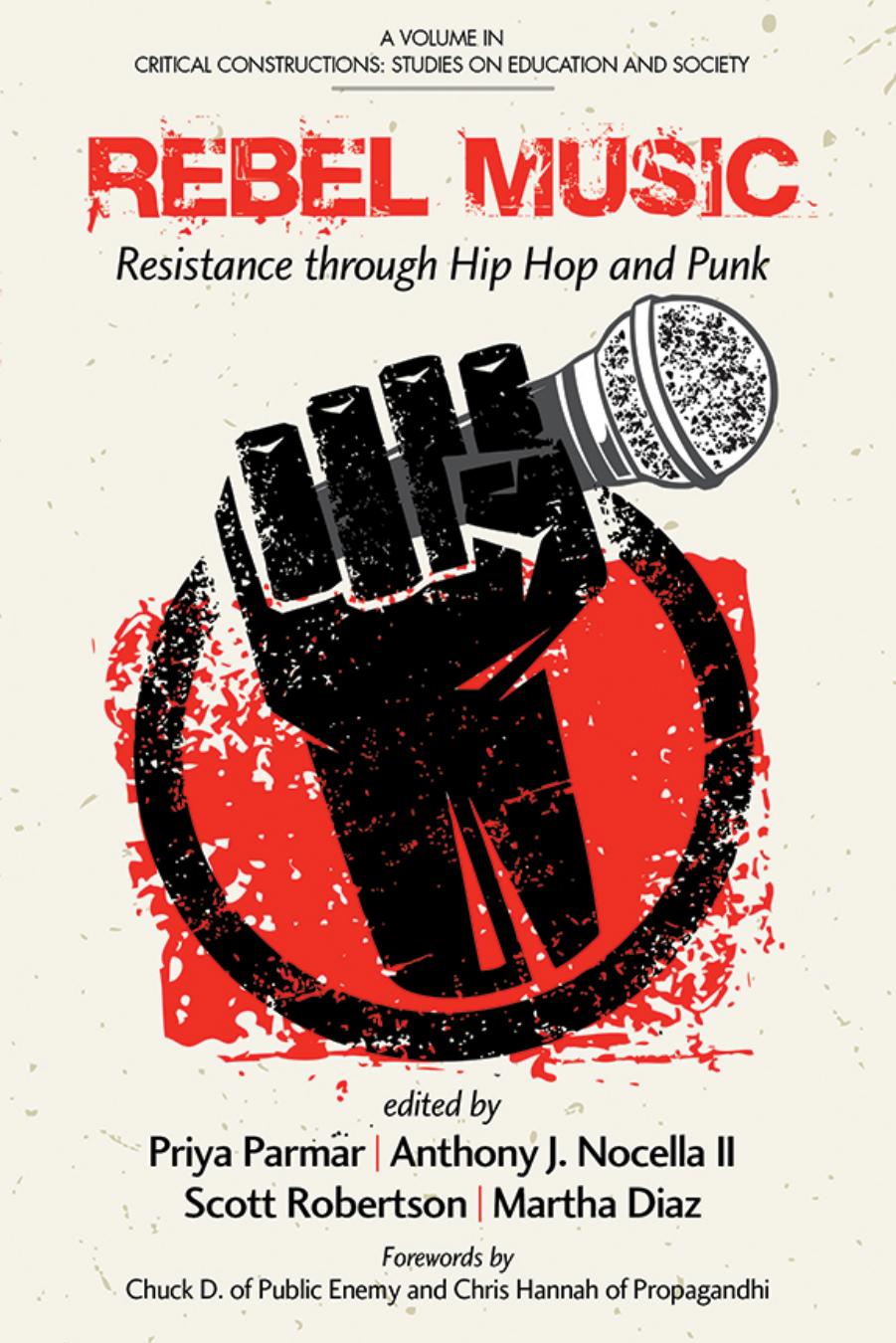 Rebel Music : Resistance Through Hip Hop and Punk by Unknow