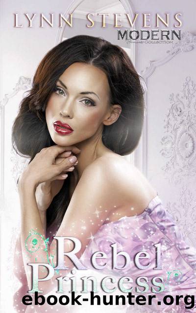 Rebel Princess by Lynn Stevens