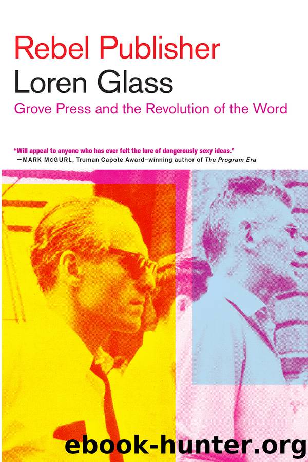 Rebel Publisher by Loren Glass