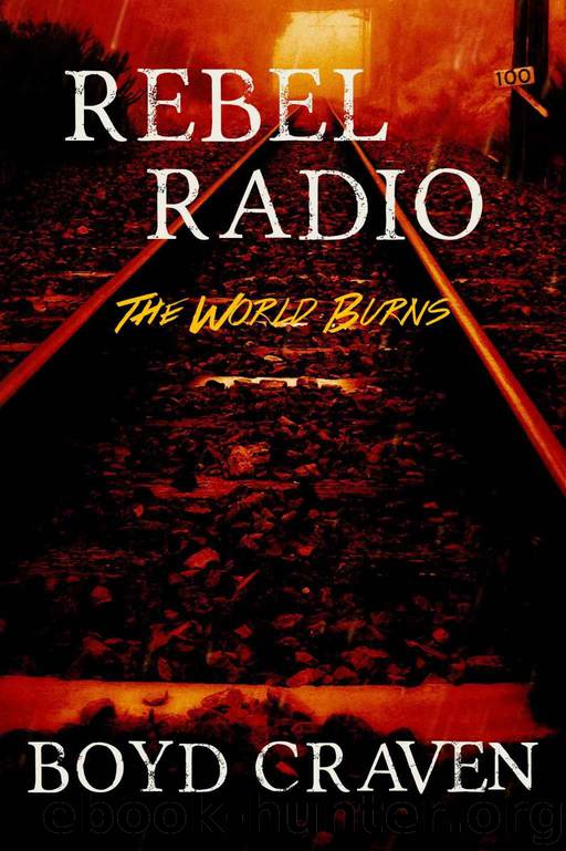 Rebel Radio by Boyd Craven III