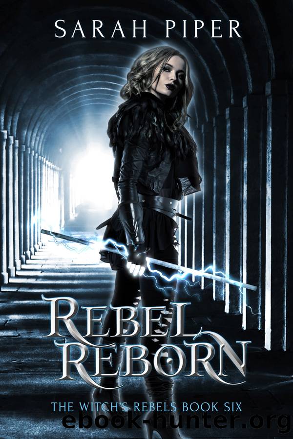 Rebel Reborn by Sarah Piper