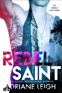 Rebel Saint by Adriane Leigh