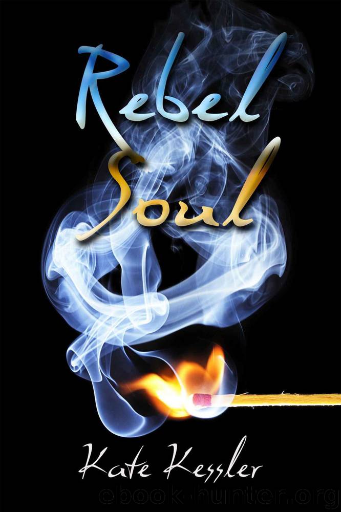 Rebel Soul by Kate Kessler