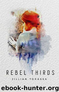 Rebel Thirds by Jillian Torassa
