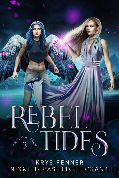 Rebel Tides by Krys Fenner & Livi Luciana & Nikki Haras