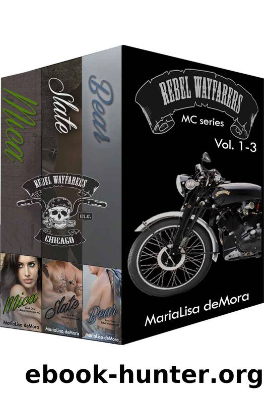 Rebel Wayfarers MC Boxset 1 by MariaLisa deMora