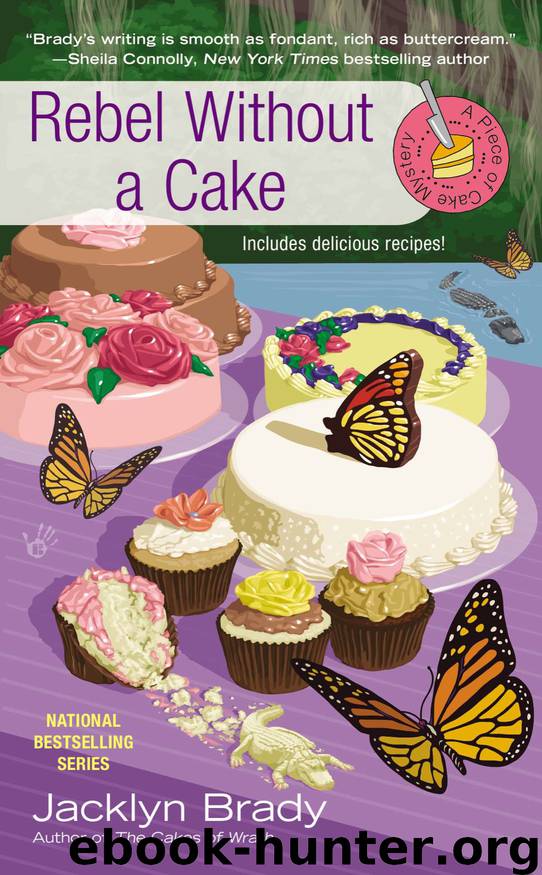 Rebel Without a Cake by Jacklyn Brady