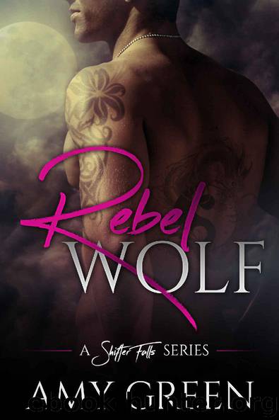 Rebel Wolf (Shifter Falls Book 1) by Amy Green