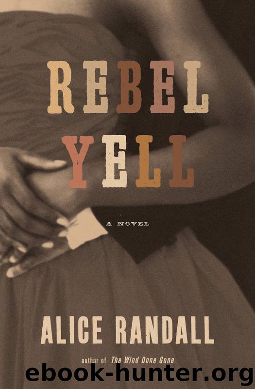 Rebel Yell by Alice Randall