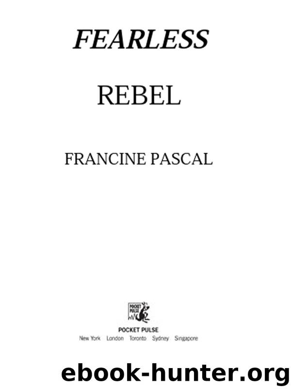 Rebel by Francine Pascal