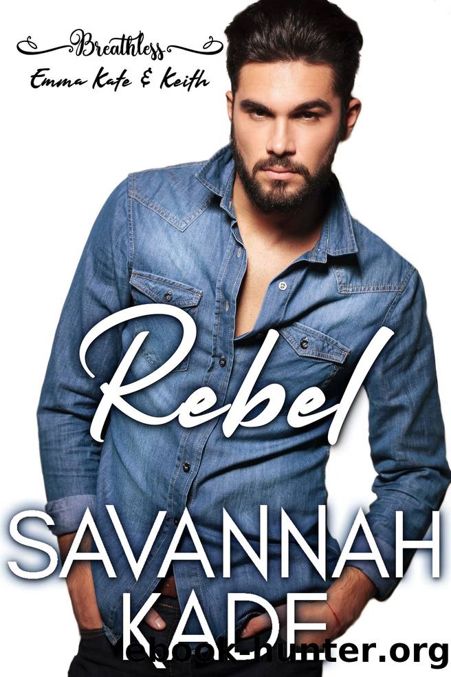 Rebel by Savannah Kade