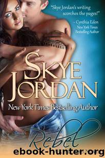 Rebel by Skye Jordan