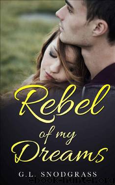 Rebel of my Dreams by G.L. Snodgrass