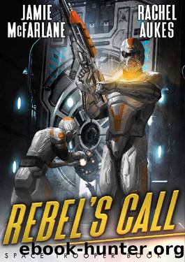 Rebel's Call by Jamie McFarlane & Rachel Aukes
