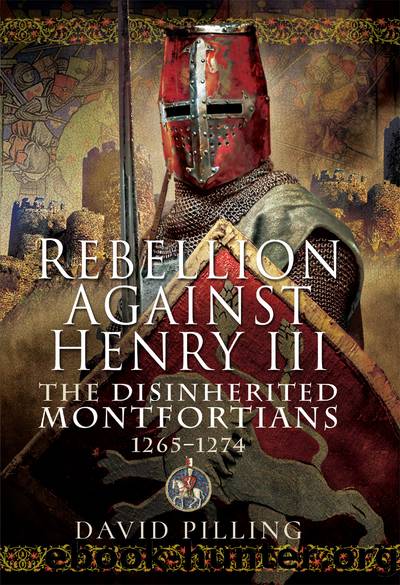 Rebellion Against Henry III by Pilling David