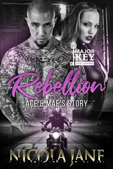 Rebellion MC 2: Ace & Mae's Story by Jane Nicola