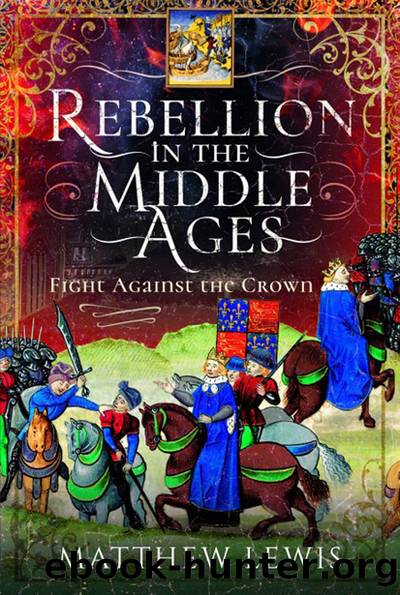 Rebellion in the Middle Ages by Matthew Lewis;