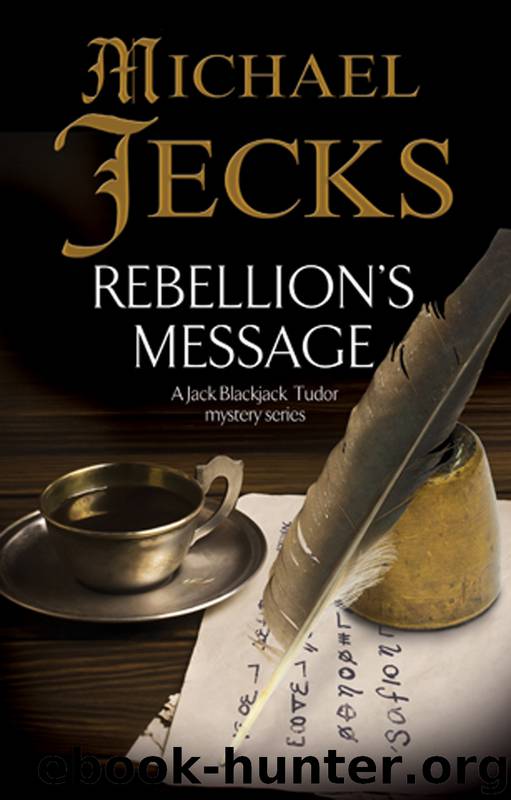 Rebellion's Message by Michael Jecks