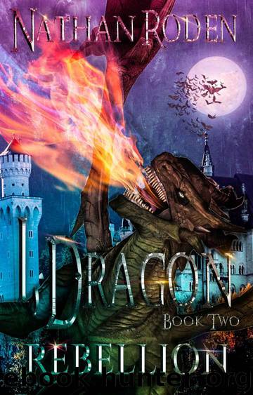 Rebellion: I, Dragon Book 2 by Nathan Roden