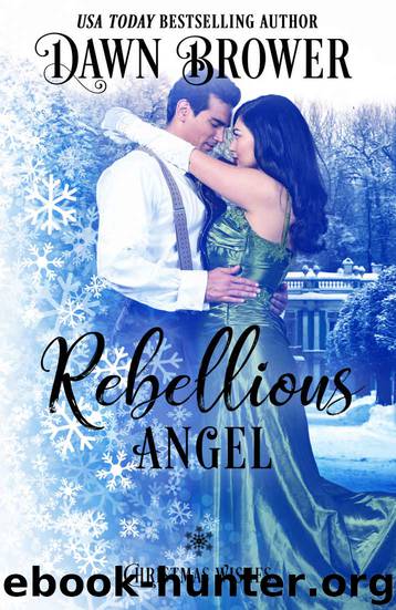 Rebellious Angel Marsden Descendants: Christmas Wishes 6 by Brower Dawn
